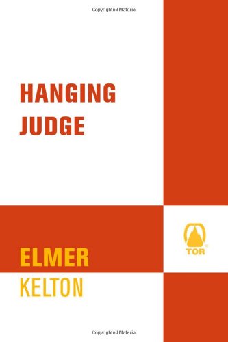 Hanging Judge by Elmer Kelton