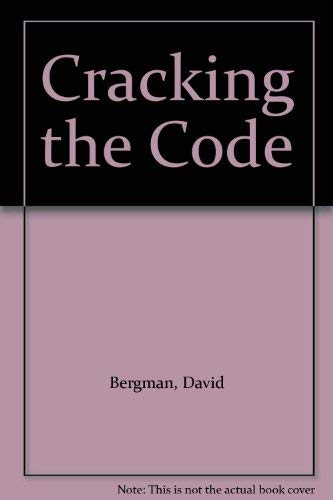 Cracking the Code by David Bergman