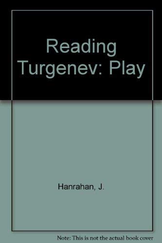 Reading Turgenev by Johnny Hanrahan