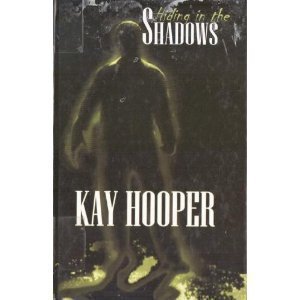 Hiding in the Shadows by Kay Hooper
