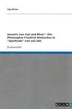 Jenseits von Gut und Böse? - Die Philosophie Friedrich Nietzsches in "Spieltrieb" von Juli Zeh - Inga Bones