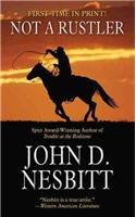 Not a Rustler by John D. Nesbitt