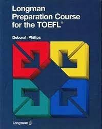 Longman Preparation Course for the Toefl by Deborah Phillips