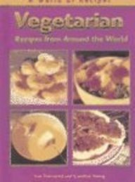 Vegetarian Recipes from Around the World (World of Recipes)