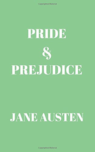 Pride and Prejudice by Jane Austen