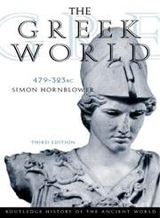 The Greek World 479-323 BC by Simon Hornblower