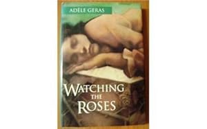 Watching the Roses