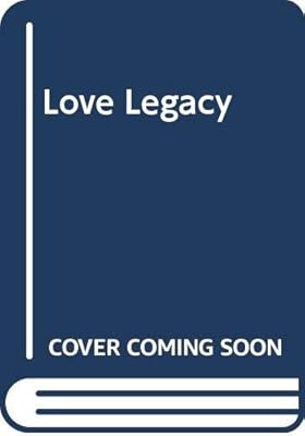 Love Legacy