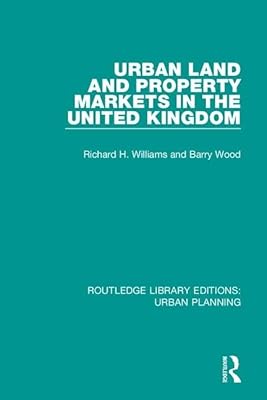 Urban Land and Property Markets in the United Kingdom (Routledge Library Editions: Urban Planning)