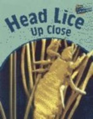 Head Lice Up Close (Minibeasts Up-Close) by Robin Birch