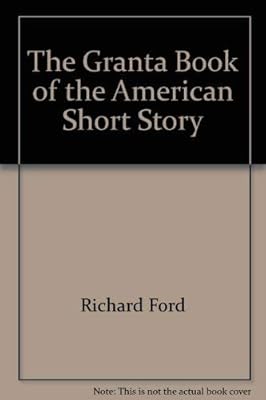 American Short Story, The Granta Book of the