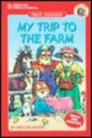 My Trip to the Farm (Little Critter First Readers. Level 3) by Mercer Mayer