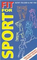Fit for Sport by Kathy Fulcher