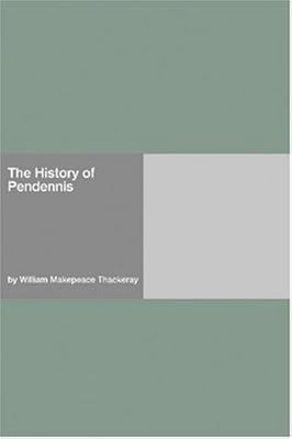 The History of Pendennis [with Biographical Introduction]