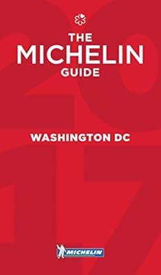 MICHELIN Guide Washington, DC 2017: Restaurants