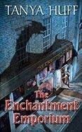 The Enchantment Emporium by Tanya Huff