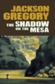 The Shadow on the Mesa
