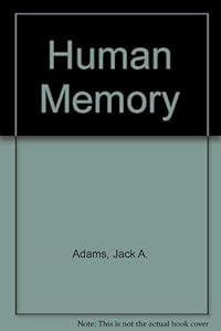 Human Memory by Jack A. Adams
