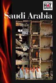 Saudi Arabia (The World's Hot Spot) by Adrian Sinkler