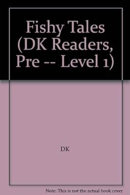 Fishy Tales (DK Readers, Pre -- Level 1)