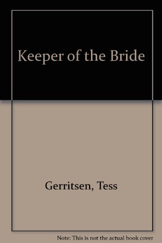 Keeper of the Bride by Tess Gerritsen