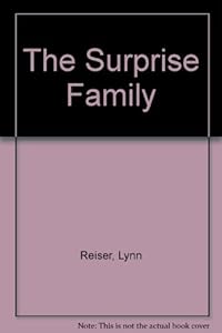The Surprise Family by Lynn Reiser