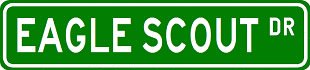 EAGLE SCOUT Street Sign ~ Custom Aluminum Street Signs