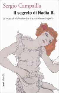 Sergio Campailla - Il segreto di Nadia B. (2010)