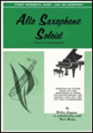 Student Instrumental Course Alto Saxophone Soloist: Level I (Piano Acc.)