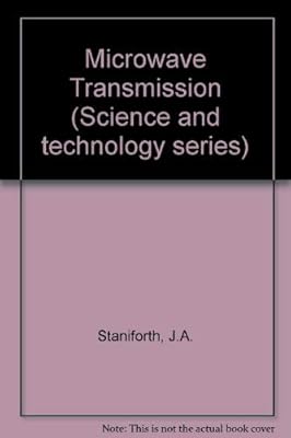 Microwave transmission (Science and technology series)