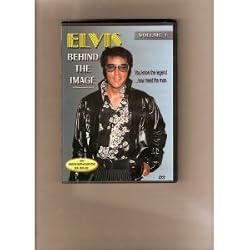 Elvis: Behind The Image, Volume 1