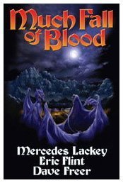 Much Fall of Blood by Mercedes Lackey