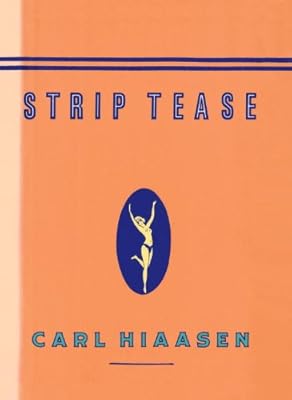 Strip Tease (Vintage Crime/Black Lizard)