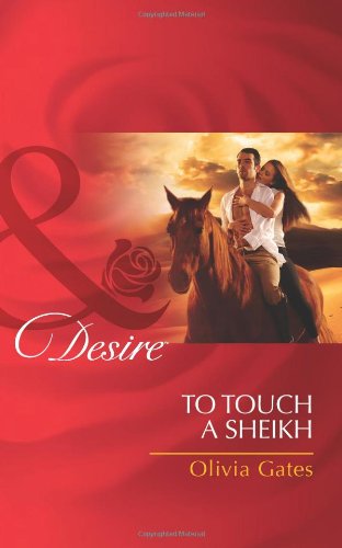 To Touch a Sheikh by Olivia Gates
