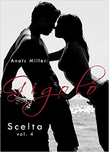 Anaïs Miller - Gigolò 4. Scelta (2014)