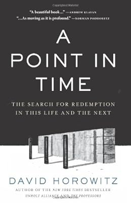 A Point in Time: The Search for Redemption in This Life and the Next