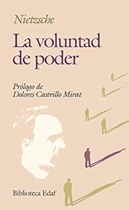 La voluntad de poder by Friedrich Nietzsche