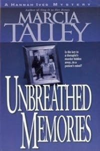 UNBREATHED MEMORIES by MARCIA TALLEY