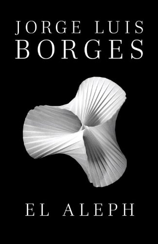 El Aleph (Vintage Espanol) (Spanish Edition) by Jorge Luis Borges