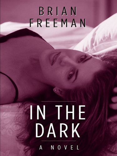 In the Dark by Brian Freeman