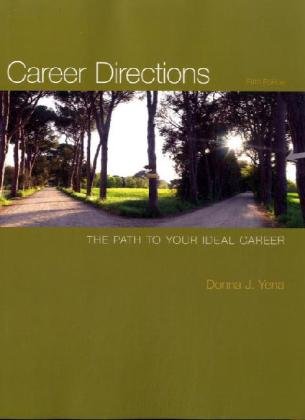 Career Directions: The Path to Your Ideal Career by Donna Yena