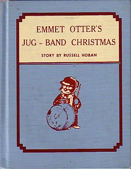 Emmet Otter's Jug-Band Christmas by Russell Hoban