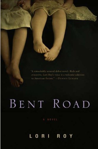 Bent Road by Lori Roy