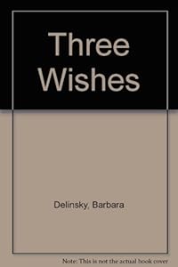 Three Wishes