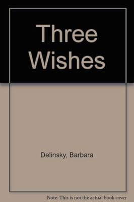 Three Wishes