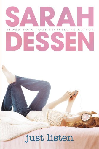 Just Listen by Sarah Dessen