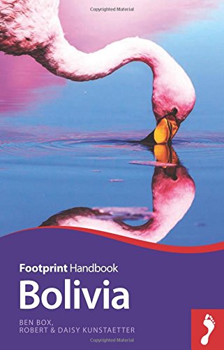 Bolivia Handbook by Ben Box