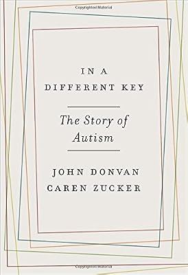 In a different key : the story of autism