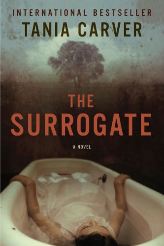 The Surrogate: A Novel by Tania Carver
