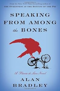 Speaking from Among the Bones: A Flavia de Luce Novel